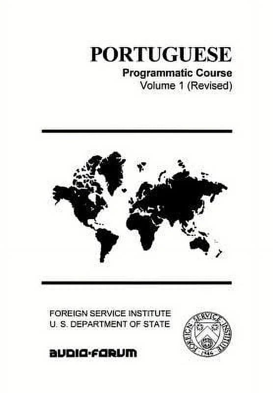 Portuguese Vol. 1 FSizeI Programmatic Course (Paperback - Used) 0884325857 9780884325857